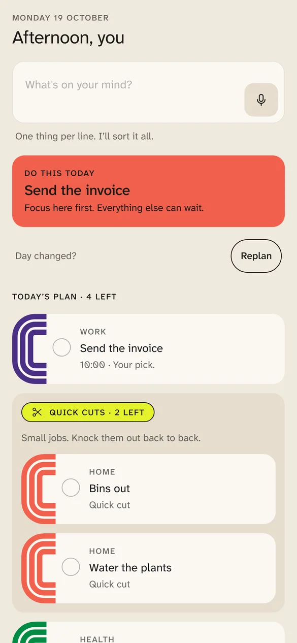 untangle’s Today screen: one thing to do today, then the plan, with quick cuts grouped together